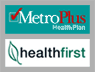 MetroPlus and Healthfirst Healthplans
